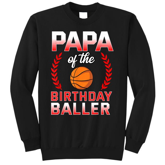 Papa Of The Birthday Boy Basketball Bday Celebration Sweatshirt