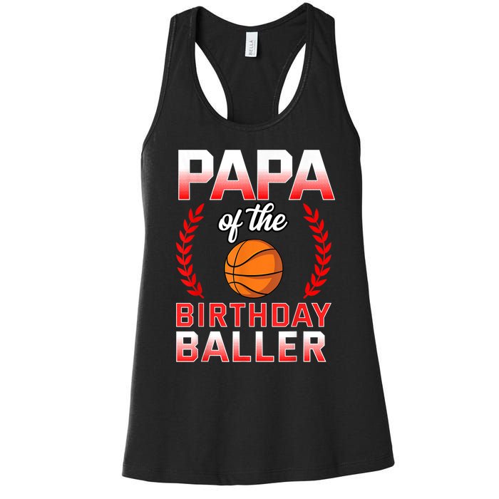 Papa Of The Birthday Boy Basketball Bday Celebration Women's Racerback Tank