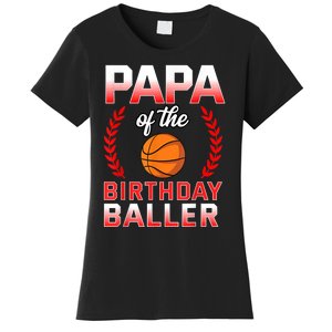 Papa Of The Birthday Boy Basketball Bday Celebration Women's T-Shirt