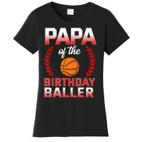 Papa Of The Birthday Boy Basketball Bday Celebration Women's T-Shirt