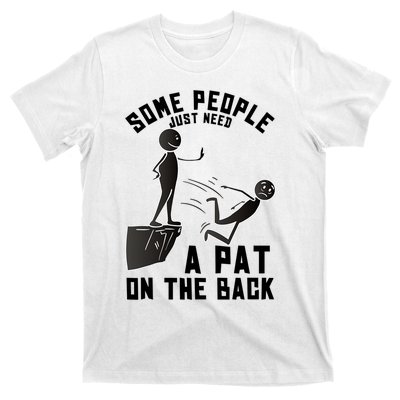 Pat On The Back Funny Adult Sarcastic Design T-Shirt