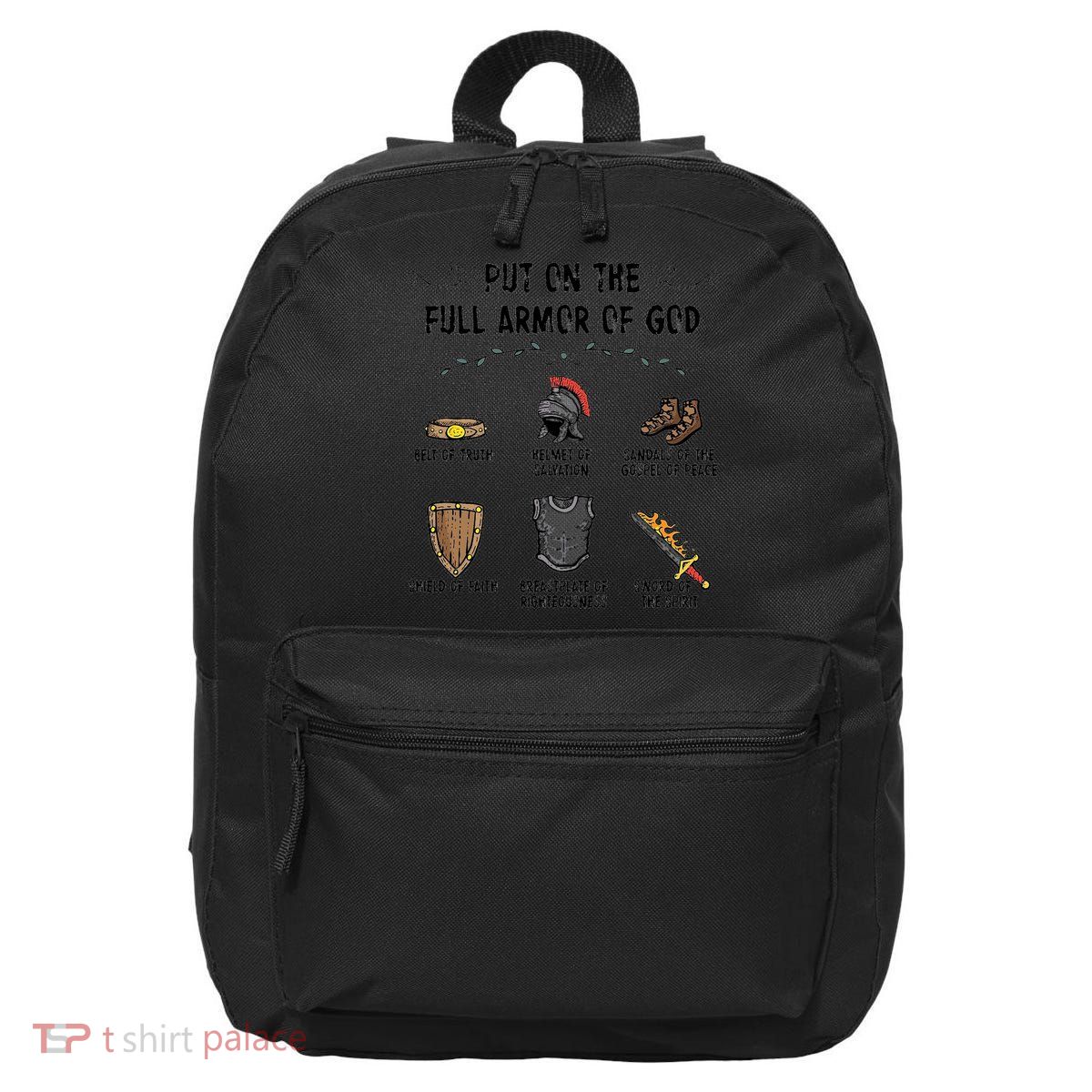 Put On The Full Armor Of God 16 in Basic Backpack