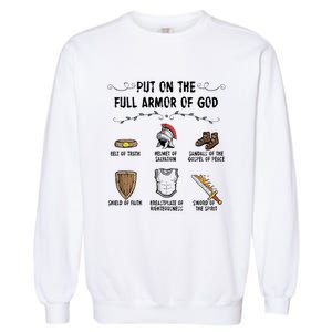 Put On The Full Armor Of God Garment-Dyed Sweatshirt