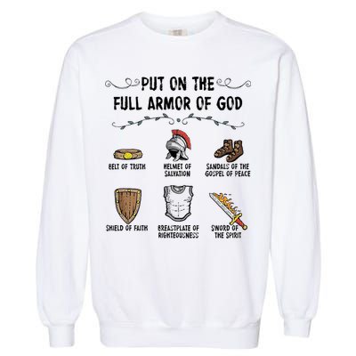 Put On The Full Armor Of God Garment-Dyed Sweatshirt