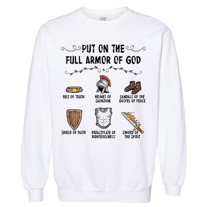 Put On The Full Armor Of God Garment-Dyed Sweatshirt