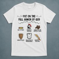 Put On The Full Armor Of God T-Shirt