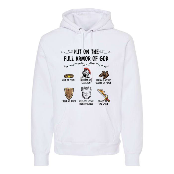 Put On The Full Armor Of God Premium Hoodie