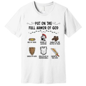 Put On The Full Armor Of God Premium T-Shirt