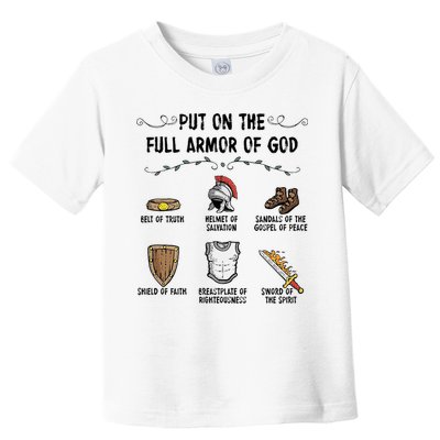 Put On The Full Armor Of God Toddler T-Shirt