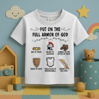 Put On The Full Armor Of God Toddler T-Shirt