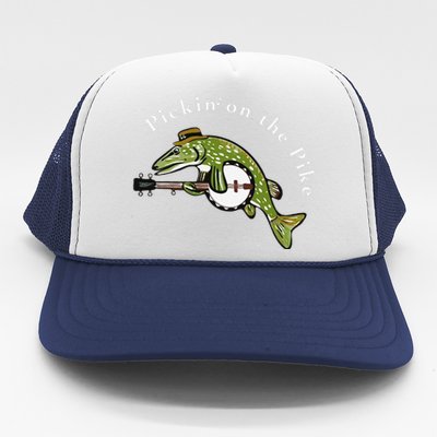 Pickin On The Pike Graphic For Music Loving Fisherman Trucker Hat