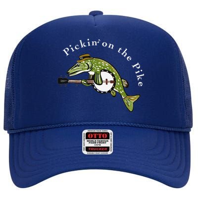 Pickin On The Pike Graphic For Music Loving Fisherman High Crown Mesh Back Trucker Hat