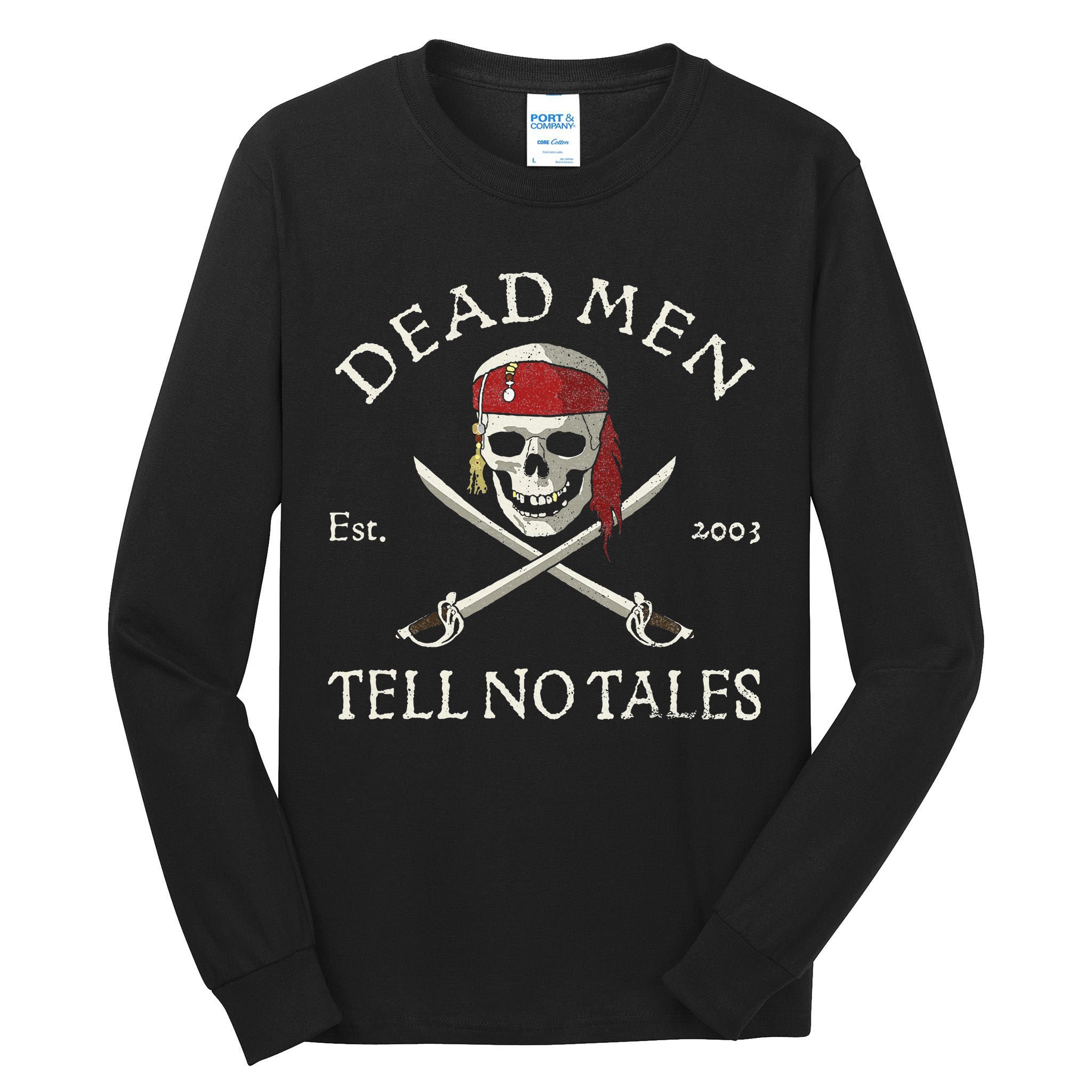 Dead Tell No Tales Tall Long Sleeve T-Shirt
