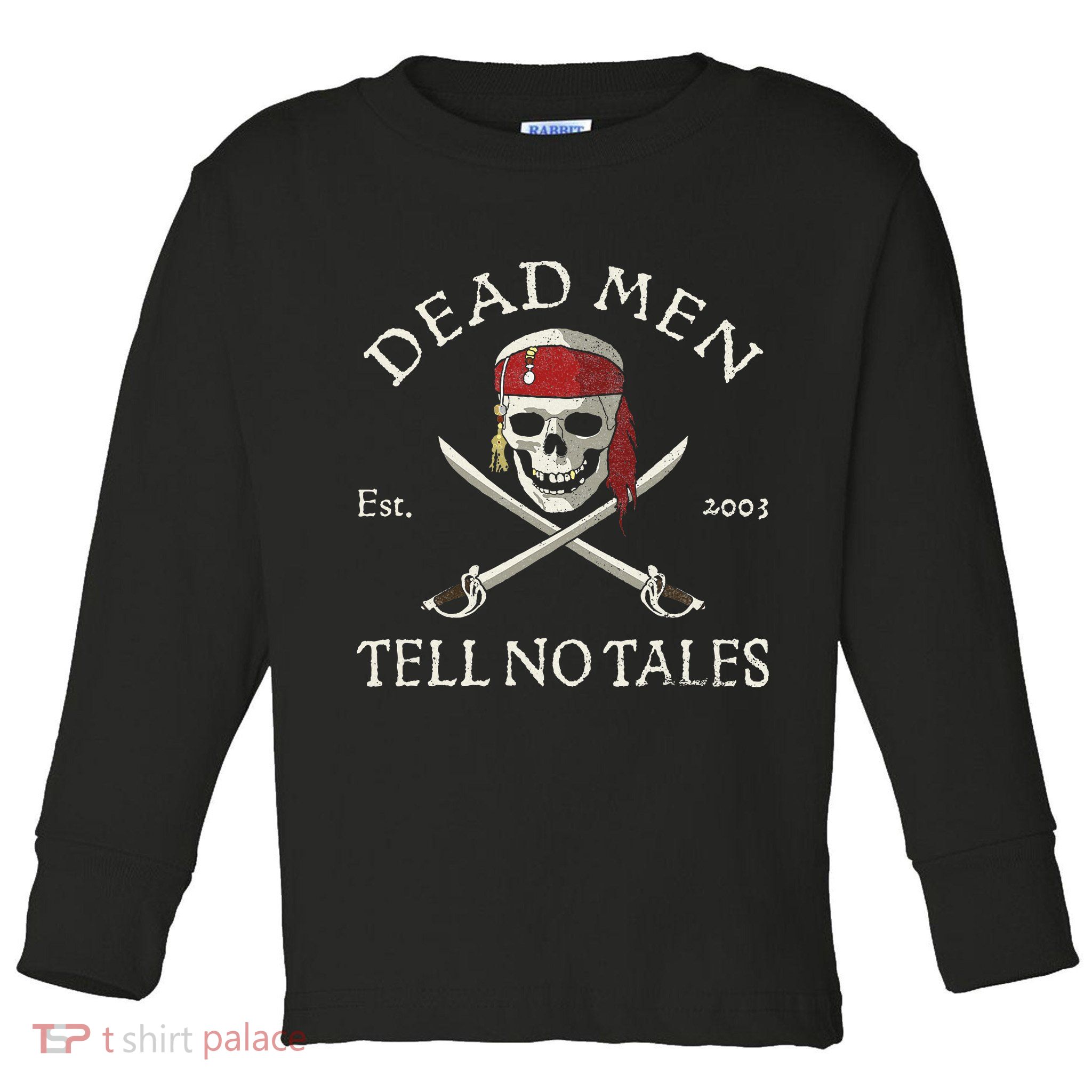 Dead Tell No Tales Toddler Long Sleeve Shirt