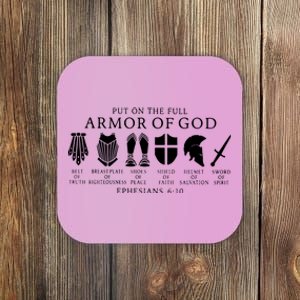 Put On The Full Armor Of God Ephesians 6 10 Coaster