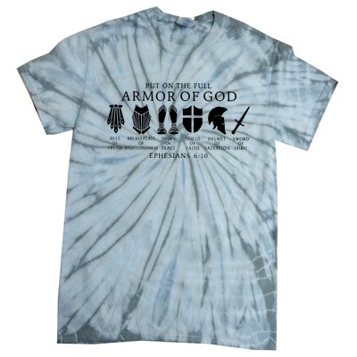 Put On The Full Armor Of God Ephesians 6 10 Tie-Dye T-Shirt