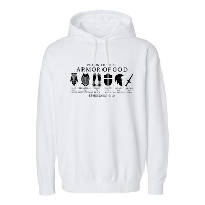 Put On The Full Armor Of God Ephesians 6 10 Garment-Dyed Fleece Hoodie