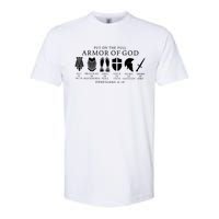 Put On The Full Armor Of God Ephesians 6 10 Softstyle CVC T-Shirt