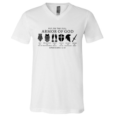 Put On The Full Armor Of God Ephesians 6 10 V-Neck T-Shirt