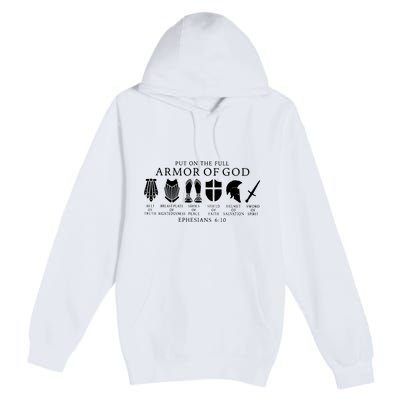 Put On The Full Armor Of God Ephesians 6 10 Premium Pullover Hoodie