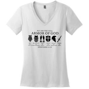 Put On The Full Armor Of God Ephesians 6 10 Women's V-Neck T-Shirt