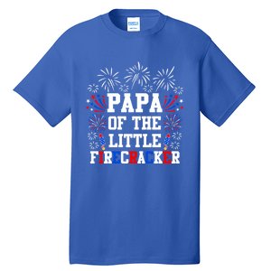 Papa Of The Little Firecracker Gift 4th Of July Birthday Gift Tall T-Shirt