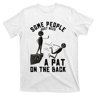 Pat On The Back Funny Adult Sarcastic Design T-Shirt