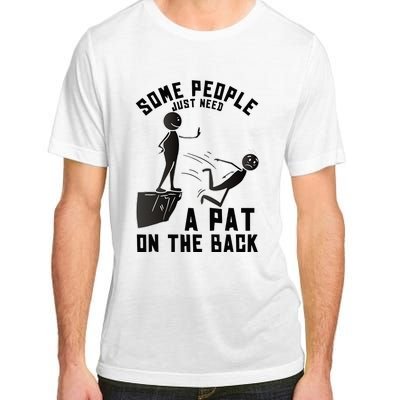 Pat On The Back Funny Adult Sarcastic Design Adult ChromaSoft Performance T-Shirt