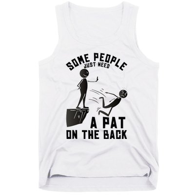 Pat On The Back Funny Adult Sarcastic Design Tank Top