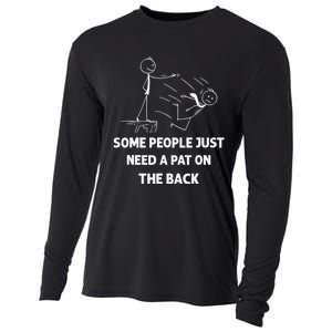 Pat On The Back Some People Just Need APat On The Back Funny Cooling Performance Long Sleeve Crew