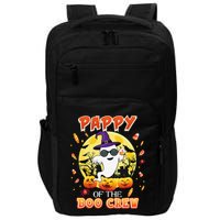 Pappy Of The Boo Crew Halloween Cute Ghost Pumpkin Scary Impact Tech Backpack