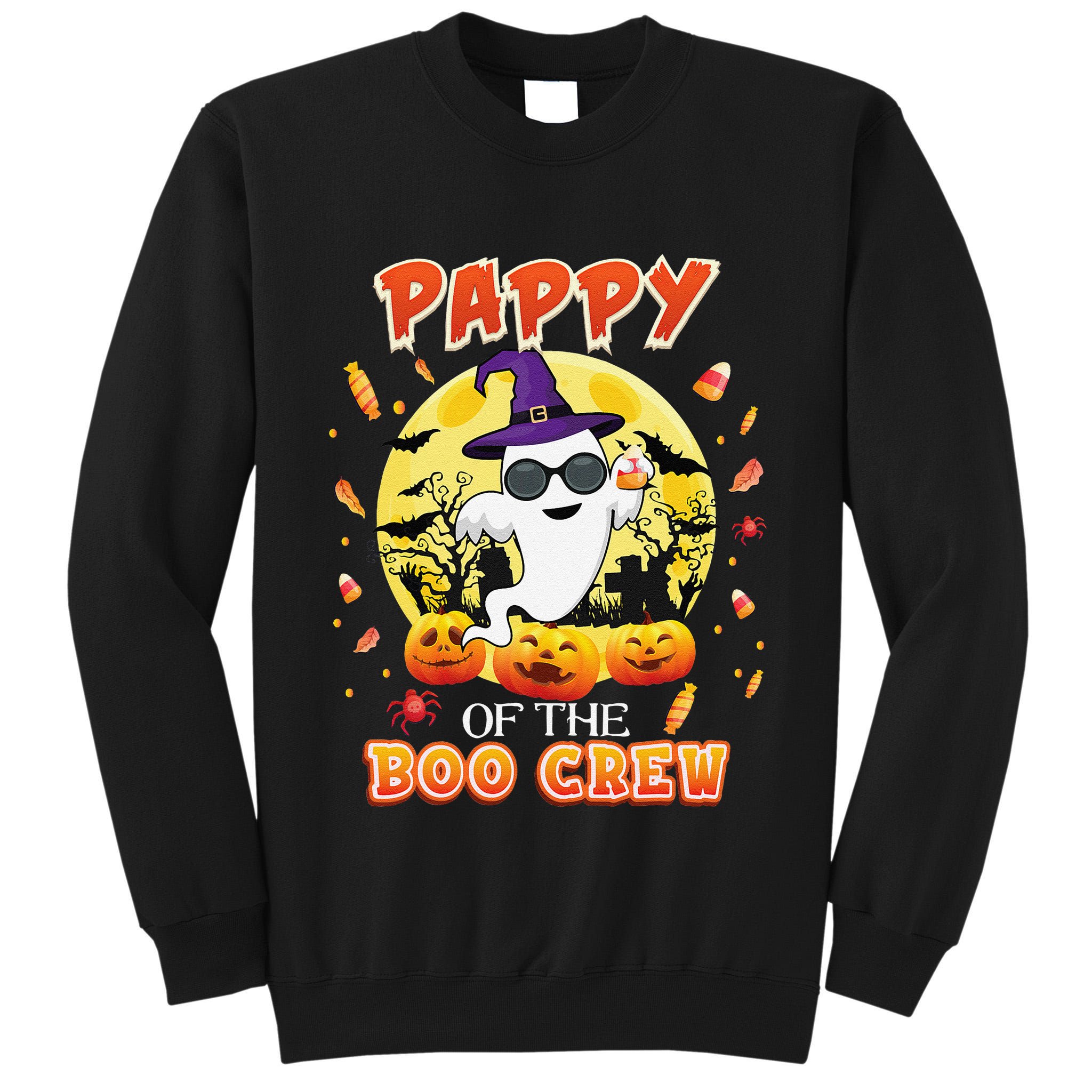 Pappy Of The Boo Crew Halloween Cute Ghost Pumpkin Scary Tall Sweatshirt