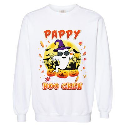 Pappy Of The Boo Crew Halloween Cute Ghost Pumpkin Scary Garment-Dyed Sweatshirt