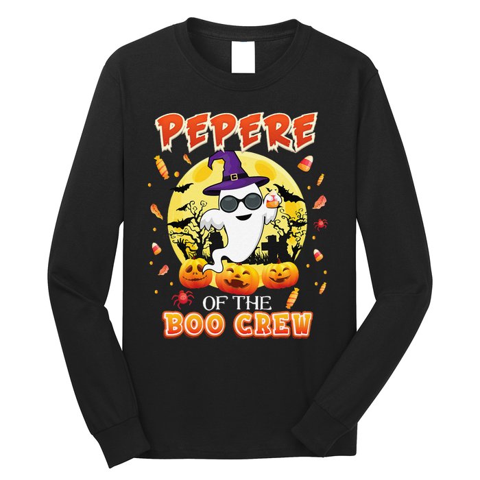 Pepere Of The Boo Crew Halloween Cute Ghost Pumpkin Scary Long Sleeve Shirt