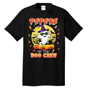 Pepere Of The Boo Crew Halloween Cute Ghost Pumpkin Scary Tall T-Shirt