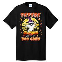 Pepere Of The Boo Crew Halloween Cute Ghost Pumpkin Scary Tall T-Shirt