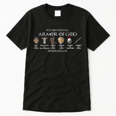 Put On The Full Armor Of God Belt Of Truth Breast Plate Of Tall T-Shirt