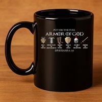 Put On The Full Armor Of God Belt Of Truth Breast Plate Of 11oz C Handle Ceramic Mug
