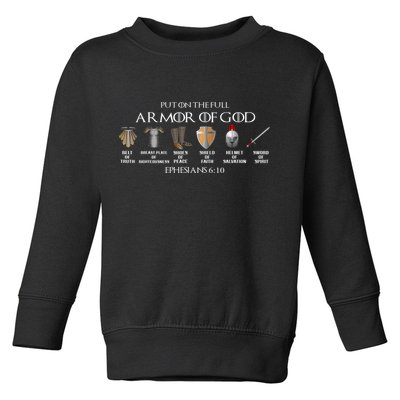 Put On The Full Armor Of God Belt Of Truth Breast Plate Of Toddler Sweatshirt