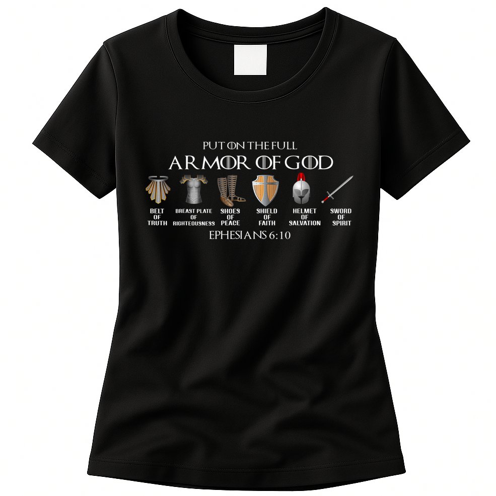 Put On The Full Armor Of God Belt Of Truth Breast Plate Of Womens T-Shirt