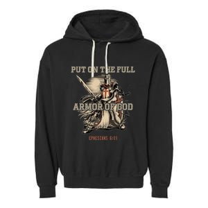 Put On The Full Armor Of God Christian Religious Quote Garment-Dyed Fleece Hoodie