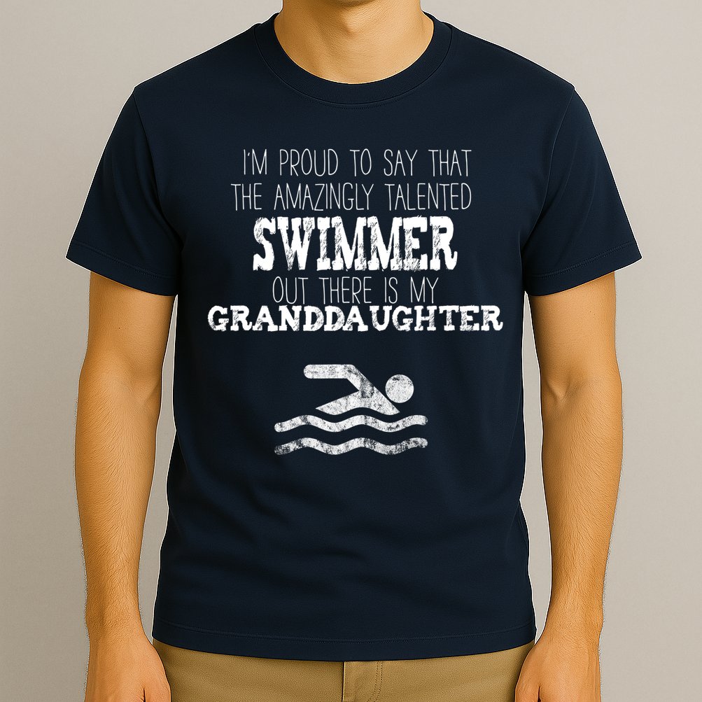 Proud Of Talented Swimmer Granddaughter T-Shirt