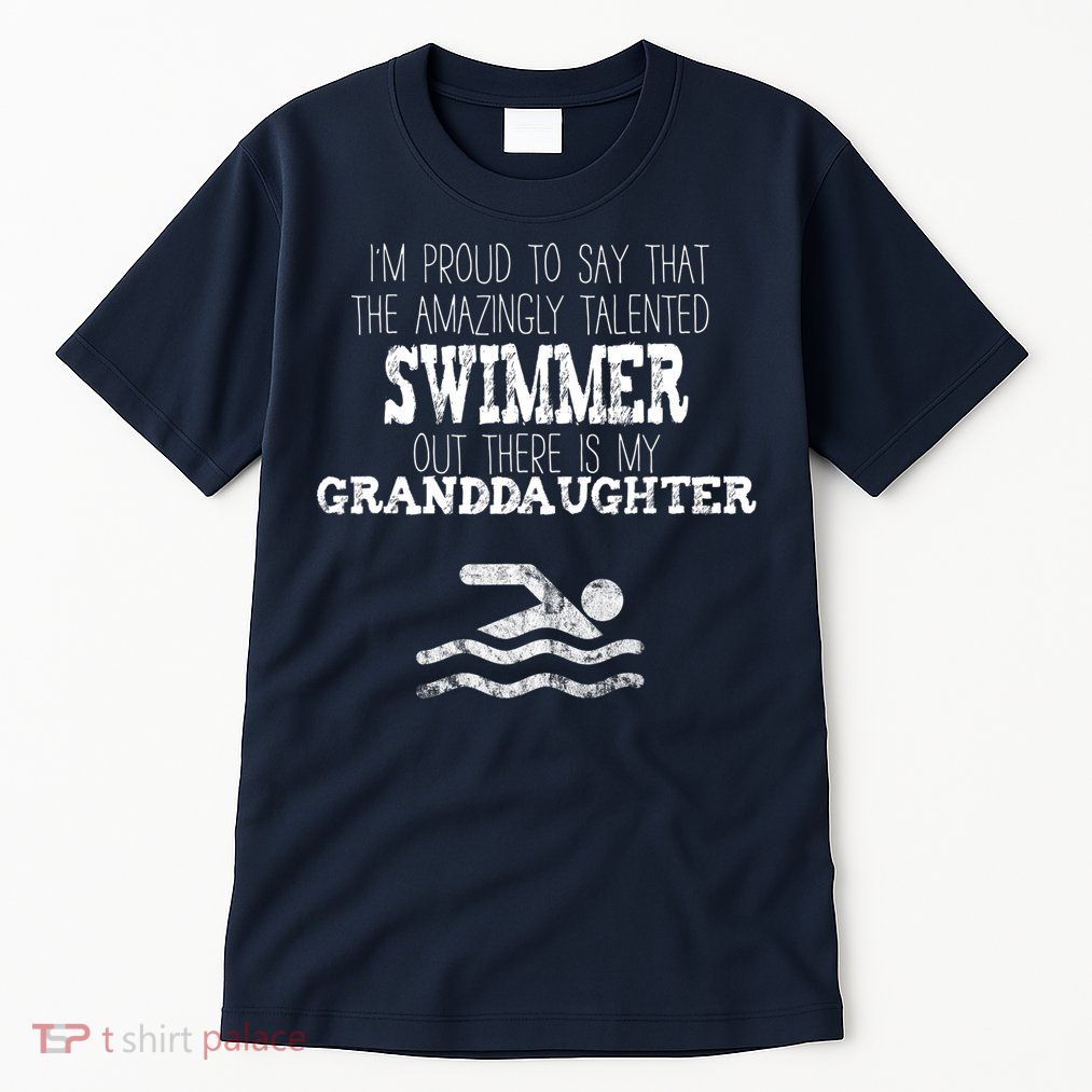 Proud Of Talented Swimmer Granddaughter Tall T-Shirt