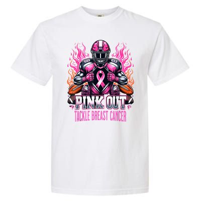 Pink Out Tackle Breast Cancer Awareness Football Garment-Dyed Heavyweight T-Shirt