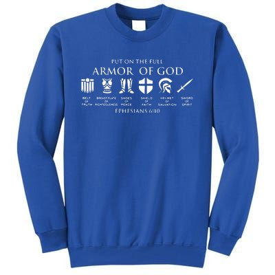 Put On The Full Armor Of God Tall Sweatshirt