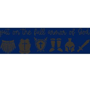 Put On The Full Armor Ofgod Christian Jesus Faith Bumper Sticker