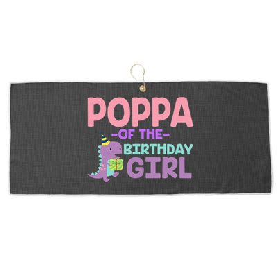 Poppa Of The Birthday For Girl Saurus Rex Dinosaur Party Large Microfiber Waffle Golf Towel