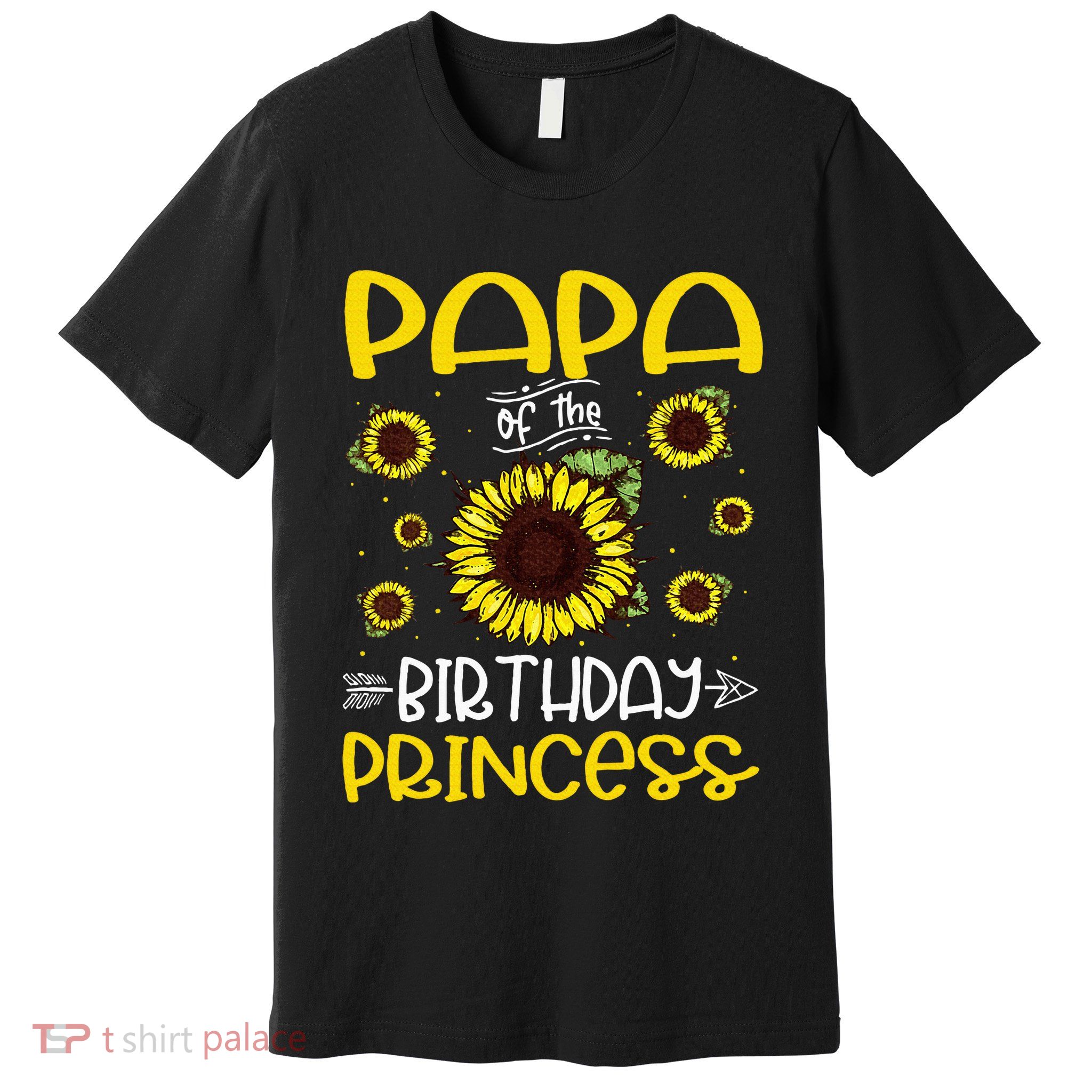 Papa Of The Birthday Princess Sunflower Family Premium T-Shirt