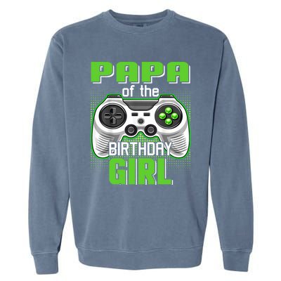 Papa Of The Birthday Video Game Bday Top Gamer Party Gift Garment-Dyed Sweatshirt