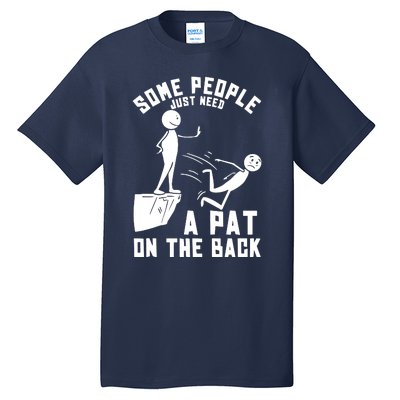 Pat On The Back Funny Tall T-Shirt